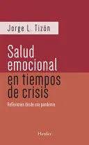 Salud Emocional en Tiempos de Crisis