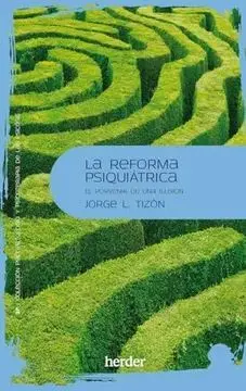 La Reforma Psiquiatrica