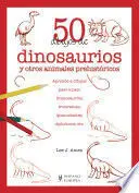 50 Dibujos de Dinosaurios y Otros Animales Prehistoricos