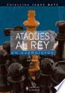 Ataques Al Rey en Ejercicios
