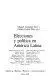ELECCIONES Y POLÍTICA EN AMÉRICA LATINA