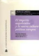 EL IMPERIO NAPOLEÓNICO Y LA NUEVA CULTURA POLÍTICA EUROPEA