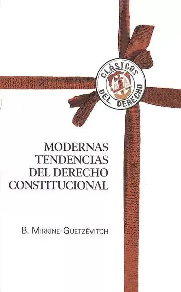 Modernas Tendencias del Derecho Constitucional