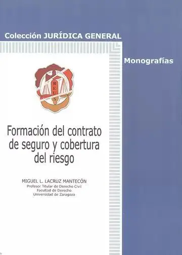 Formación del Contrato de Seguro y Cobertura del Riesgo