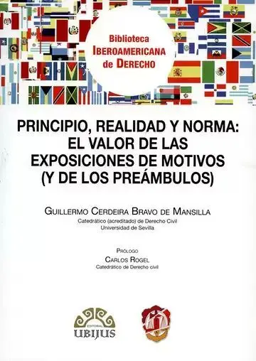 Principio, Realidad y Norma: el Valor de las Exposiciones de Motivos (Y de los Preámbulos)