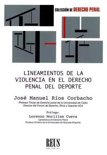 Lineamientos de la Violencia en el Derecho Penal del Deporte