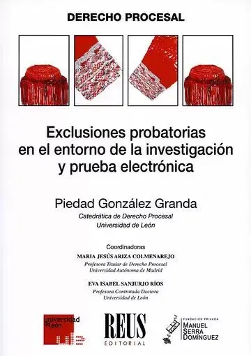 Exclusiones Probatorias en el Entorno de la Investigación y Prueba Electrónica