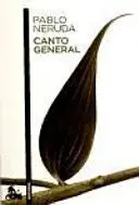 CANTO GENERAL CANTO GENERAL