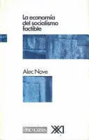 LA ECONOMIA DEL SOCIALISMO FACTIBLE