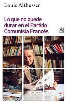 Lo que no Puede Durar en el Partido Comunista Frances
