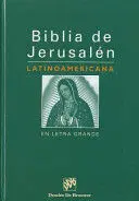 BIBLIA DE JERUSALEN LATINOAMERICANA EN LETRA GRANDE BIBLIA DE JERUSALEN LATINOAMERICANA EN LETRA GRANDE