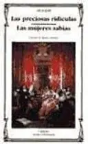 LAS PRECIOSAS RIDICULAS  LAS MUJERES SABIAS