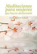 MEDITACIONES PARA MUJERES QUE HACEN DEMASIADO MEDITACIONES PARA MUJERES QUE HACEN DEMASIADO
