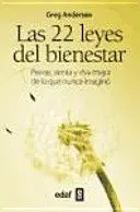 LAS 22 LEYES DEL BIENESTAR