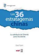 LAS 36 ESTRATAGEMAS CHINAS LAS 36 ESTRATAGEMAS CHINAS
