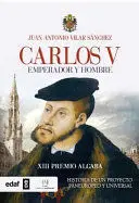CARLOS V EMPERADOR Y HOMBRE