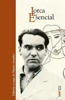 LORCA ESENCIAL LORCA ESENCIAL