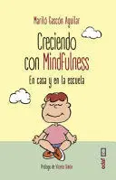 CRECIENDO CON MINDFULNESS CRECIENDO CON MINDFULNESS