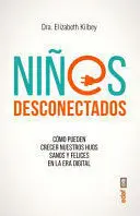 NIÑOS DESCONECTADOS NIÑOS DESCONECTADOS