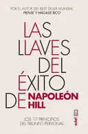 LAS LLAVES DEL EXITO DE NAPOLEON HILL