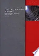LOS CONSTRUCTORES ROMANOS