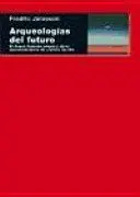 Arqueologias del Futuro