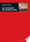 LA INVENCION DEL PUEBLO JUDIO