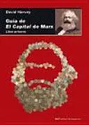 GUIA DE EL CAPITAL DE MARX LIBRO PRIMERO