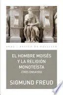El Hombre Moises y la Religion Monoteista