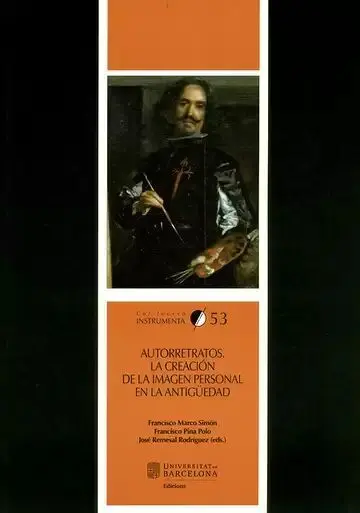 Autorretratos. La Creación de la Imagen Personal en la Antigüedad