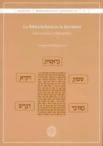 La Biblia Hebrea en la Literatura. Guía Temática y Bibliográfica