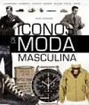 Atlas Ilustrado Iconos de la Moda Masculina
