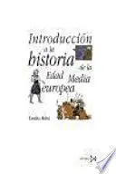Introduccion a la Historia de la Edad Media Europea