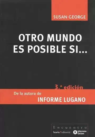 Otro Mundo Es Posible si...