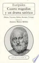 CUATRO TRAGEDIAS Y UN DRAMA SATIRICO