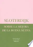 Sobre la Mejora de la Buena Nueva