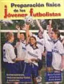 Preparacion Fisica de los Jovenes Futbolistas