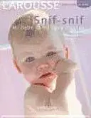 Snifsnif mi Bebé Ya no Llora Tanto