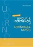 LENGUAJE, EXPERIENCIA Y APRENDIZAJE MORAL
