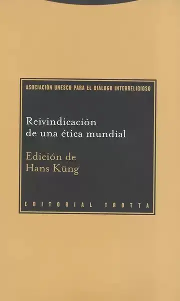 Reivindicación de una Ética Mundial