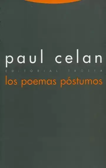 Los Poemas Póstumos. Paul Celan