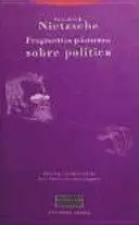Fragmentos Póstumos Sobre Política