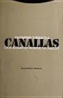 Canallas. Dos Ensayos Sobre la Razón