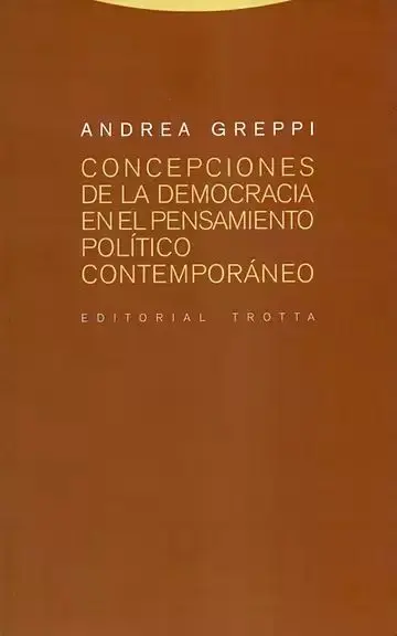 Concepciones de la Democracia en el Pensamiento Político Contemporáneo