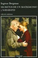 Secretos de un Matrimonio y Saraband