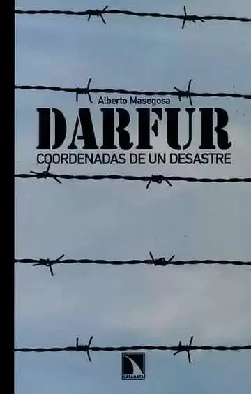Darfur. Coordenadas de un Desastre