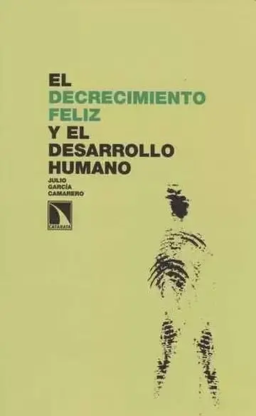 El Decrecimiento Feliz y el Desarrollo Humano