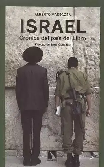 Israel. Crónica del País del Libro