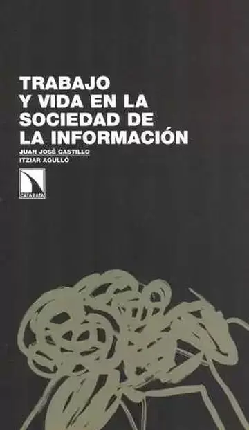 Trabajo y Vida en la Sociedad de la Información