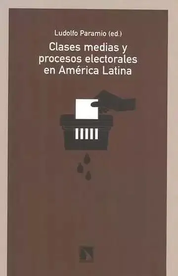 Clases Medias y Procesos Electorales en América Latina